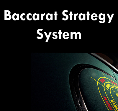 Baccarat Strategy System