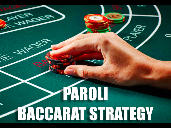 Paroli Baccarat Strategy